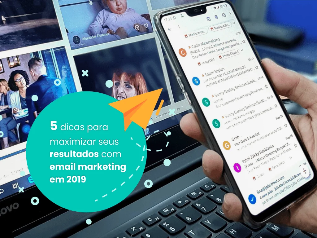 5-dicas-para-maximizar-seus-resultados-com-email-marketing-2019